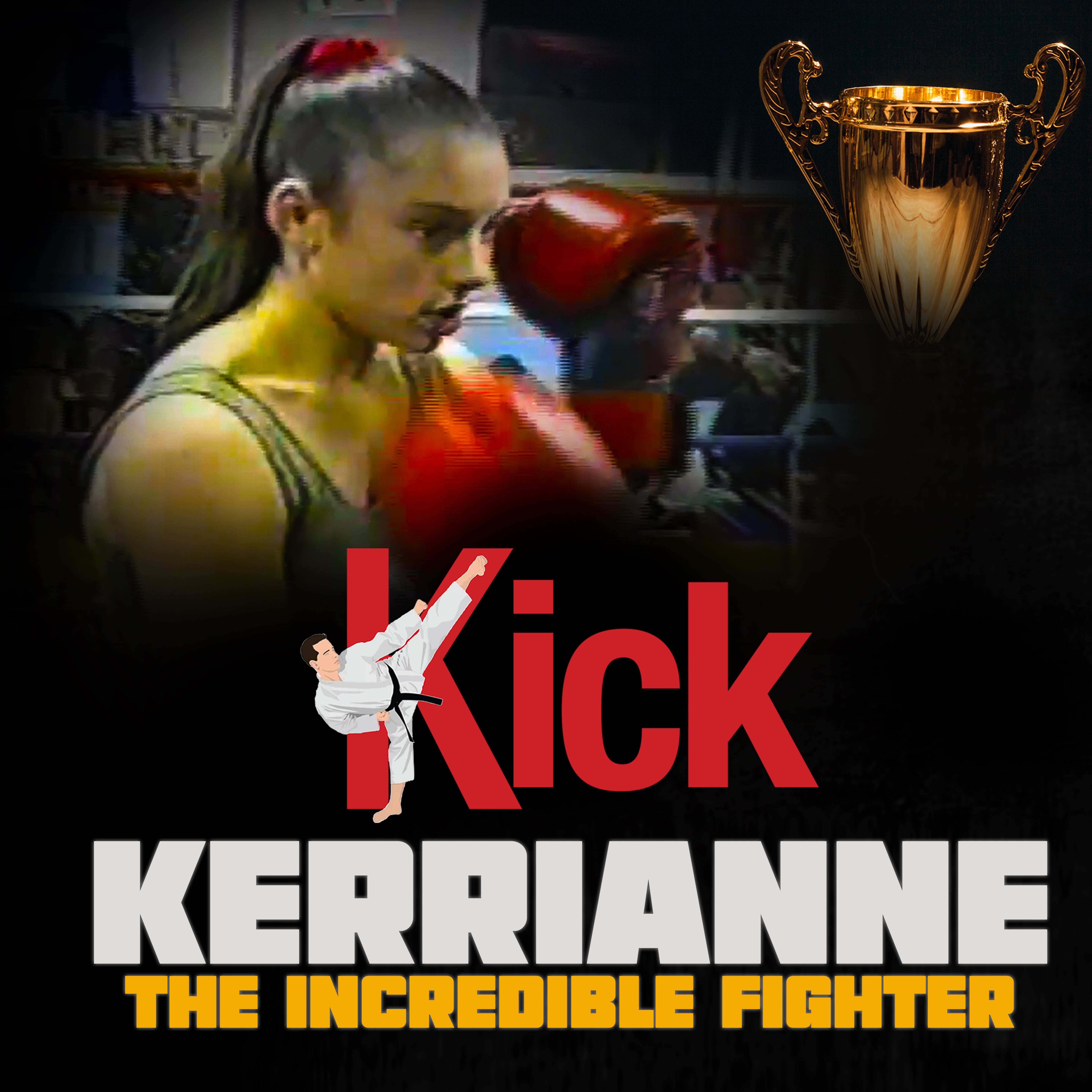 #1 - Kick Episode 3: Kerrianne
