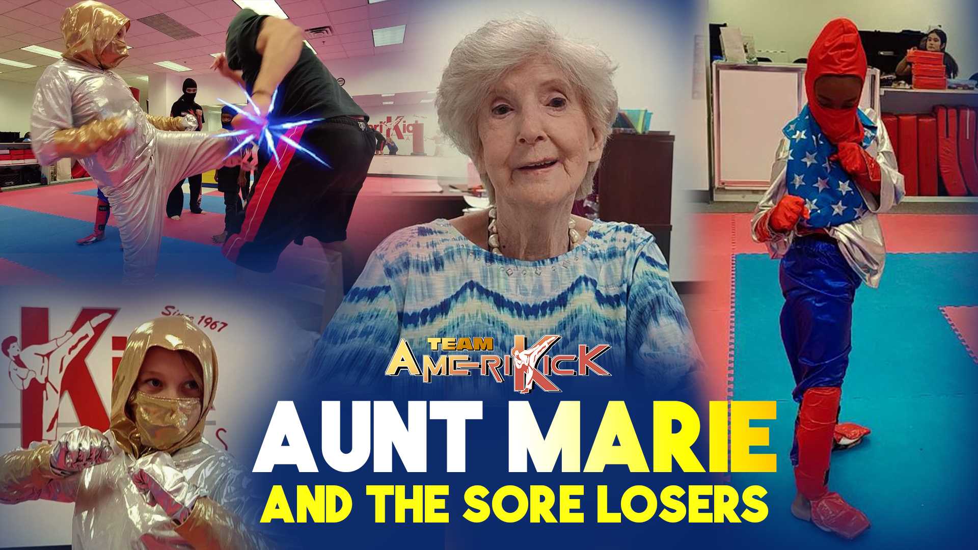 Amerikick Action | AUNT MARIE & THE SORE LOSERS